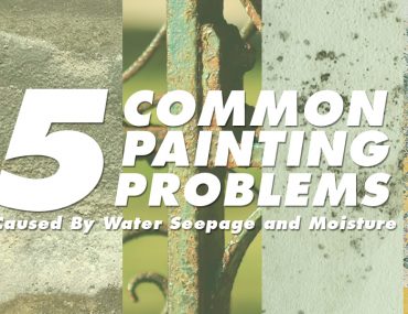 5 Most Common Paint Problems Caused By Water Seepage and Moisture | MyBoysen