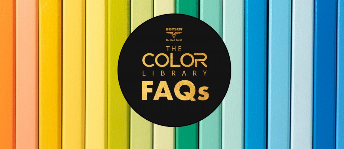 The Color Library FAQs | MyBoysen