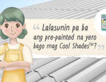 Paint TechTalk with Lettie: "Lalasunin Pa Ba Ang Pre-Painted na Yero Bago Mag Boysen Cool Shades?" | MyBoysen