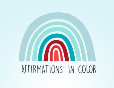 In Color: Affirmations for a Healthy Mindset | MyBoysen