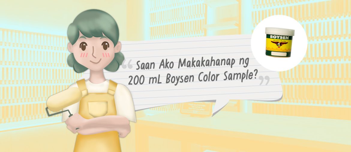 Paint TechTalk with Lettie: “Saan Ako Makakahanap ng 200 mL Boysen Color Sample?” | MyBoysen