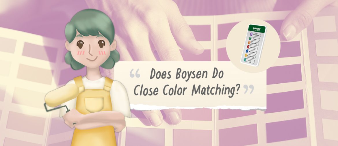 Paint TechTalk with Lettie: Does Boysen Do Close Color Matching? | MyBoysen