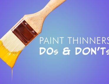 Paint Thinners: Dos and Don’ts You Should Know | MyBoysen