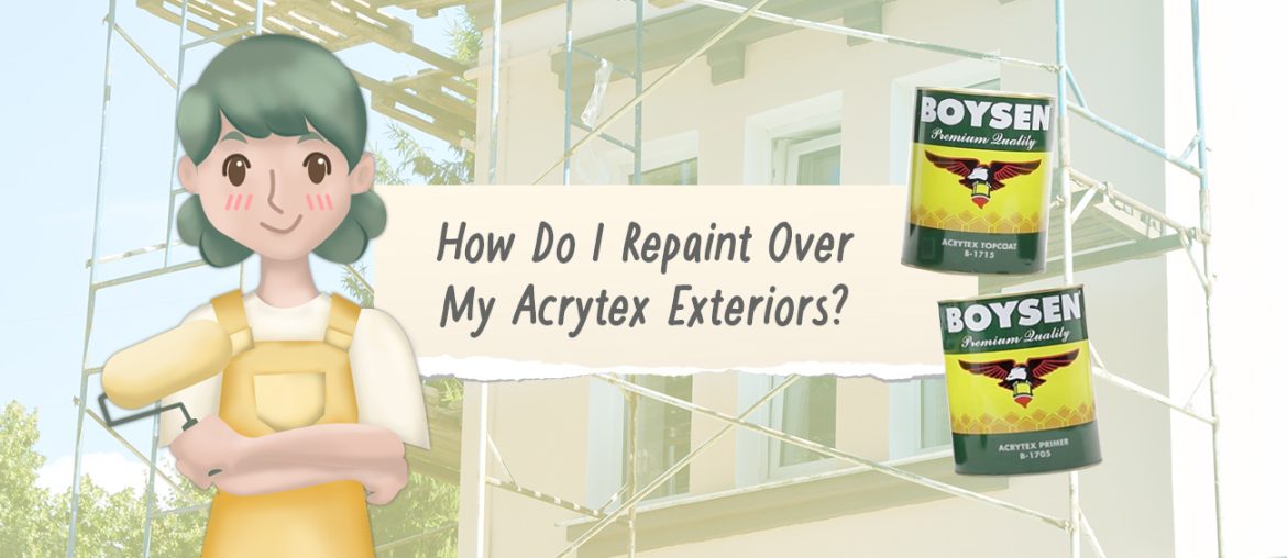 Paint TechTalk with Lettie: How Do I Repaint Over My Acrytex Exteriors? | MyBoysen