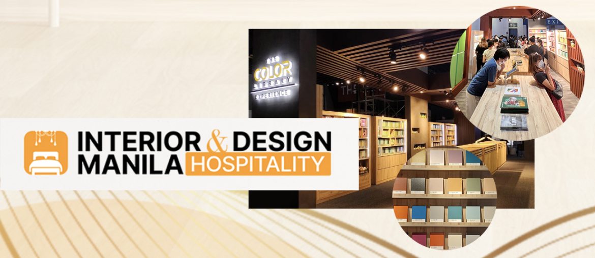Interior & Design Manila Hospitality Starts Tomorrow! | MyBoysen