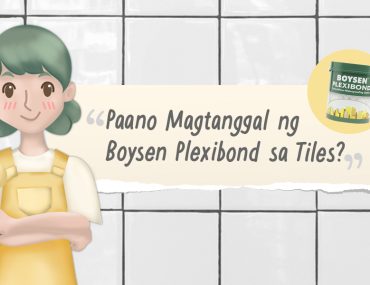 Paint TechTalk with Lettie: Paano Magtanggal ng Boysen Plexibond sa Tiles? | MyBoysen