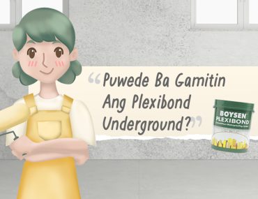 Paint TechTalk with Lettie: Puwede Ba Gamitin Ang Plexibond Underground? | MyBoysen