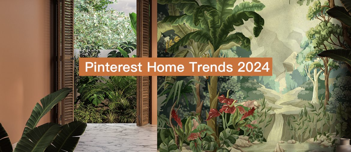 Pinterest Predictions for Home Trends for 2024 | MyBoysen