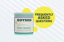 Frequently Asked Questions: Boysen Cool Shades | MyBoysen