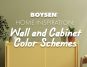 Wall and Cabinet Color Combos for Different Rooms in the Home | MyBoysen