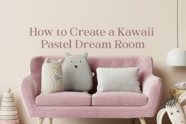 How to Create a Kawaii Pastel Dream Room | MyBoysen
