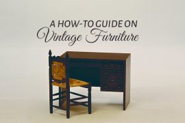 A How-To Guide On Vintage Furniture | MyBoysen