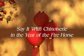 Say It With Chinoiserie in the Year of the Fire Horse | MyBoysen